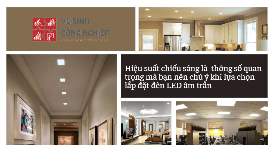 Cách chọn đèn LED âm trần phù hợp không gian nhà và văn phòng