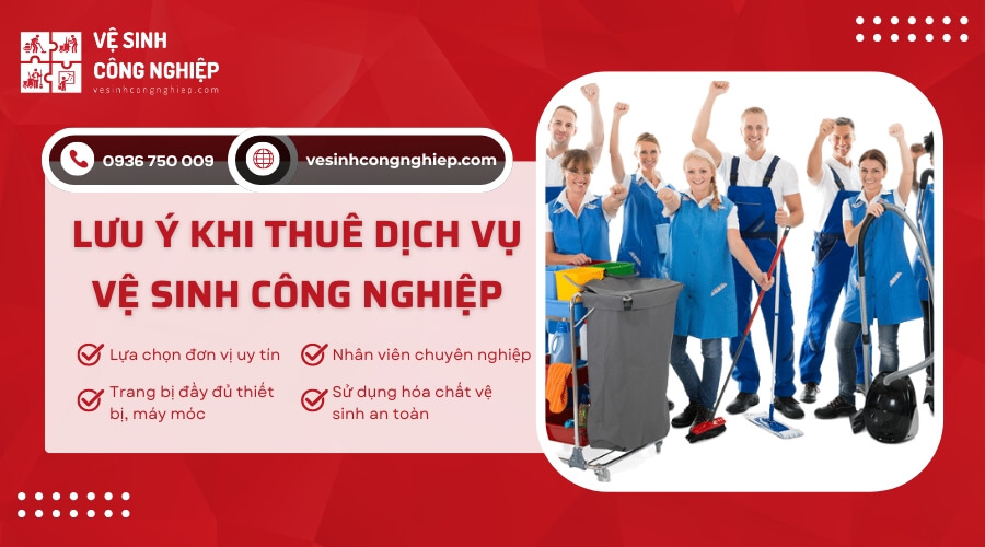 03 Lưu ý khi thuê dịch vụ vệ sinh công nghiệp