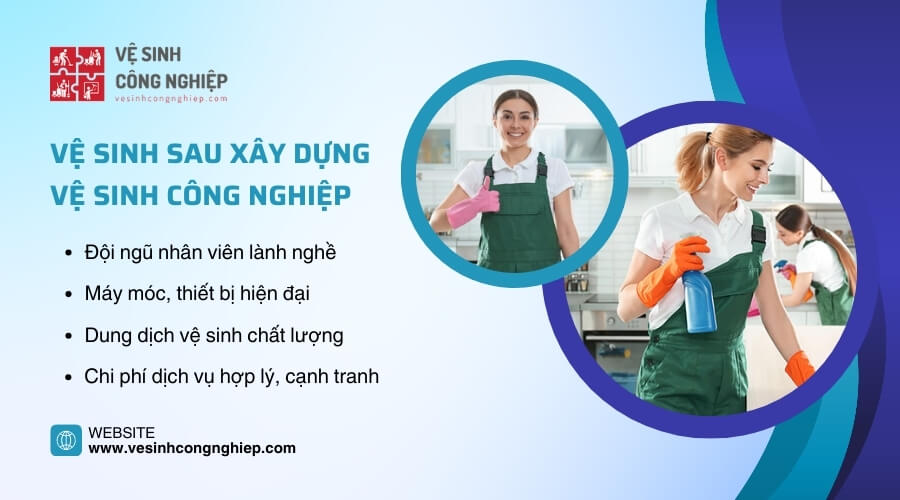 Công ty vệ sinh nhà sau xây dựng uy tín tại TPHCM