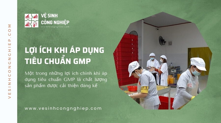 Lợi ích khi áp dụng tiêu chuẩn GMP