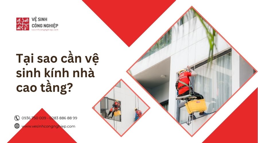 tại sao cần dịch vụ lau kính tại bình dương