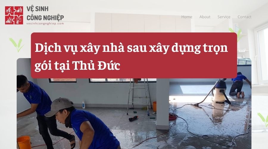 dịch vụ vệ sinh nhà Thủ đức mới xây xong