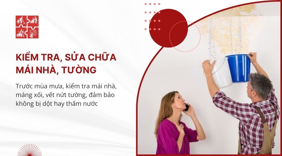 kiểm tra tường nhà, mái nhà trước khi mùa mưa tới