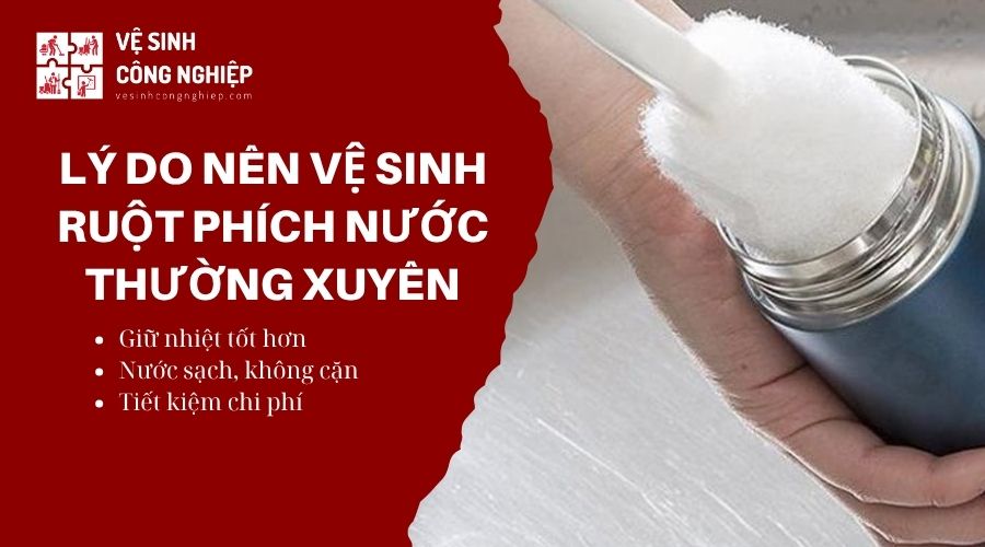 làm sạch cặn bẩn trong phích