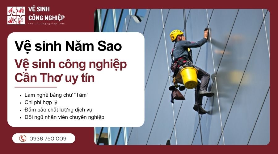 vệ sinh công nghiệp cung cấp giải pháp vệ sinh công nghiệp cần thơ