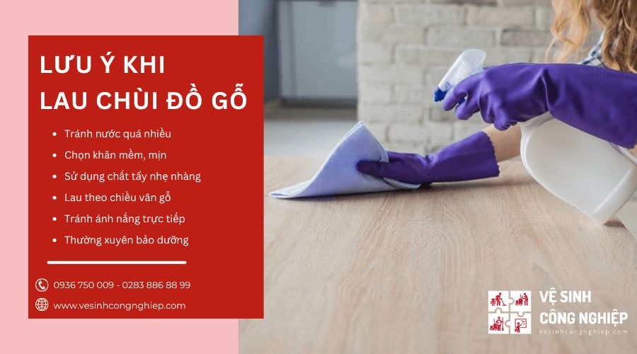 lưu ý khi lau chùi đồ gỗ 