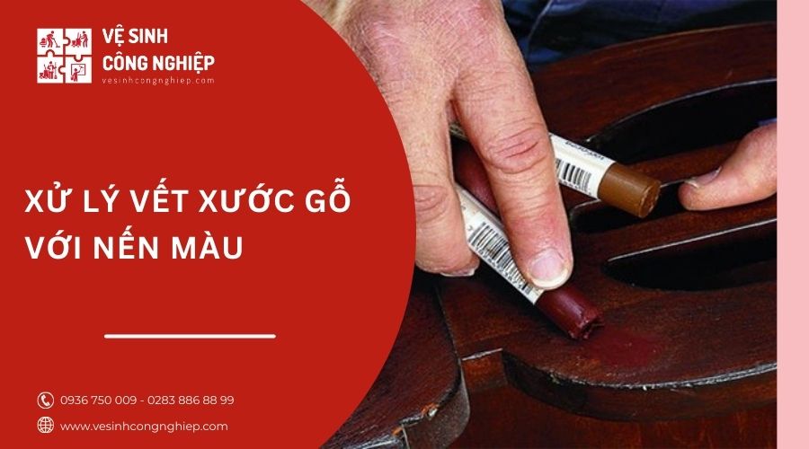 xử lý vết xước gỗ với nến màu 