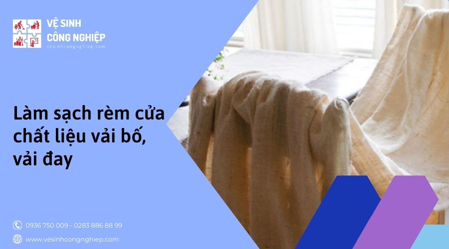 làm sạch rèm cửa chất liệu vải bố, vải đay