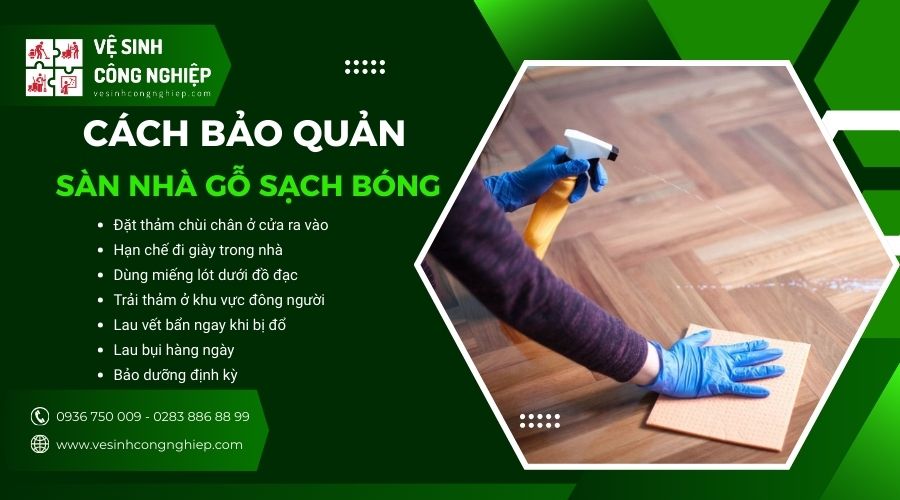 cách bảo quản sàn nhà gỗ sạch bong 