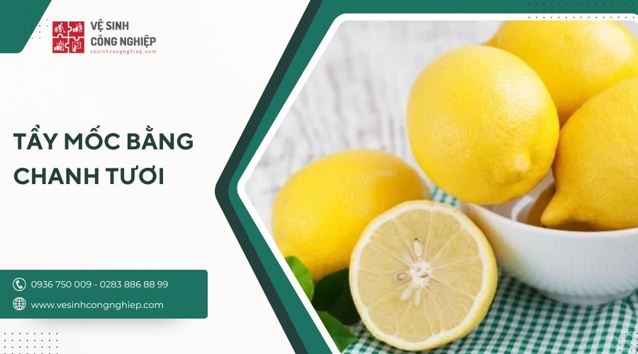 tẩy mốc bằng chanh tươi
