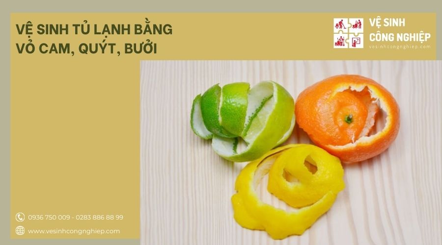 vệ sinh tủ lạnh bằng vỏ cam, quýt, bưởi 