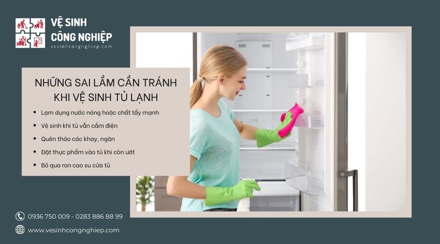 những sai lầm cần tránh khi vệ sinh tủ lạnh 