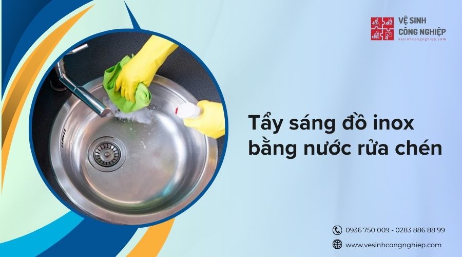 tẩy sáng đồ inox bằng nước rửa chén 