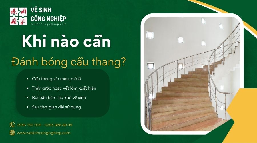 khi nào cần đánh bóng cầu thang