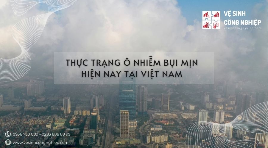 thực trạng ô nhiễm bụi mịn hiện nay tại Việt Nam 