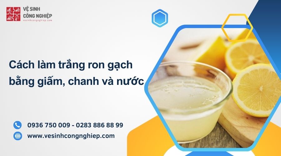 cách làm trắng ron gạch bằng giấm và chanh
