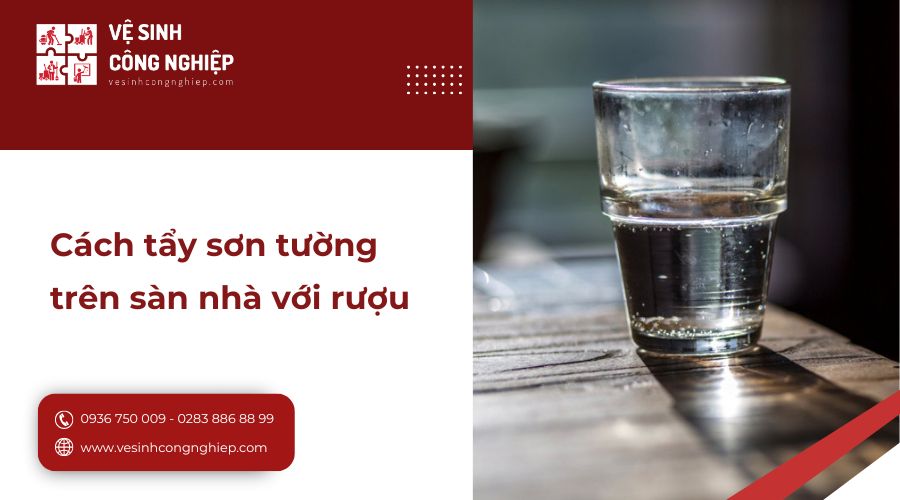 cách tây sơn tường trên sàn nhà với rượu 