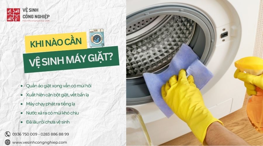 khi nào cần vệ sinh máy giặt 