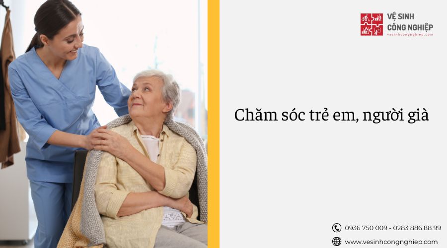 chăm sóc trẻ em và người già 