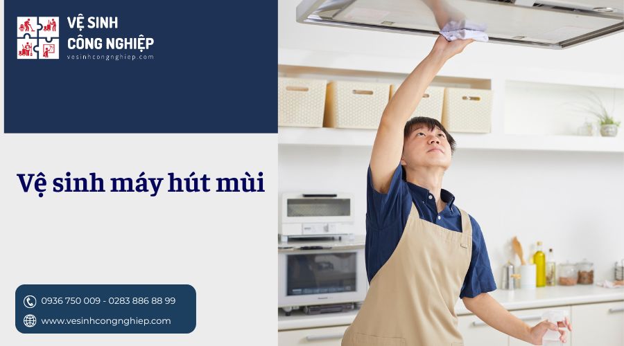 vệ sinh máy hút mùi 