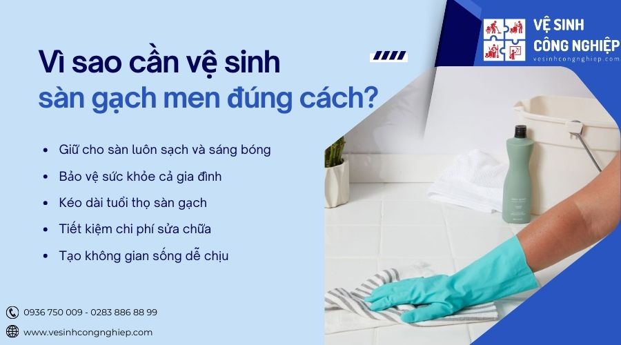 vì sao cần vệ sinh sàn men đúng cách 