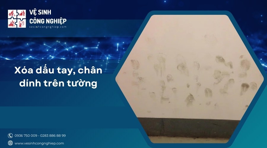 xóa dấu tay, chân dính trên tường 