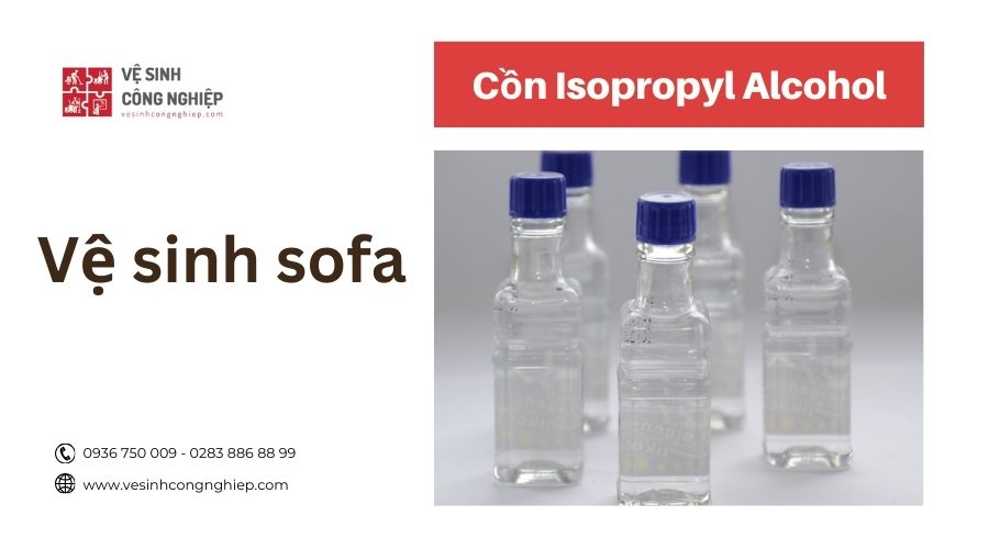 vệ sinh sofa bằng cồn Isopropyl Alcohol