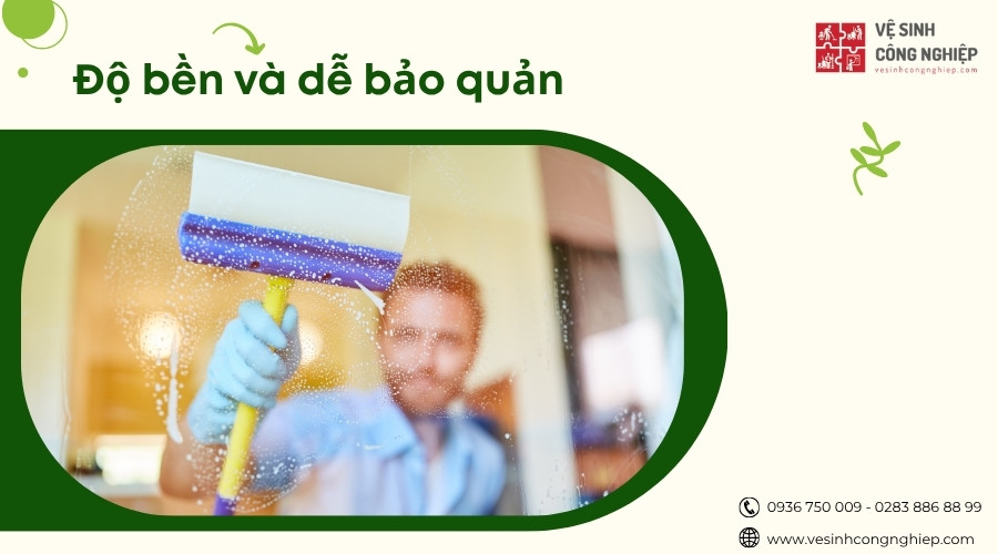 độ bền và dễ bảo quản