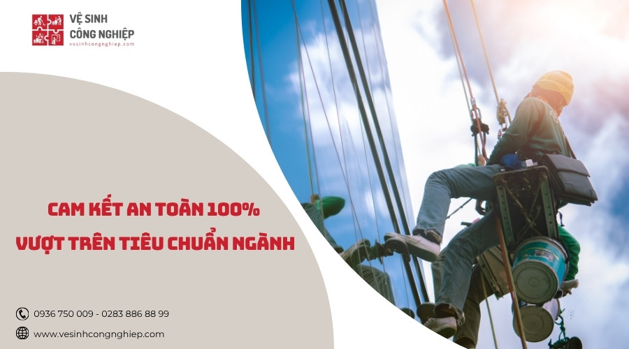 cam kết an toàn 100 vượt trên tiêu chuẩn ngành