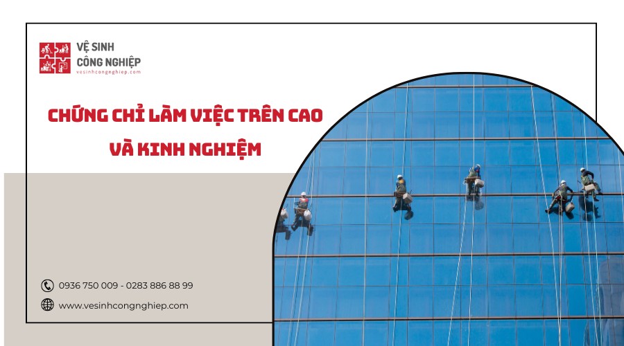 chứng chỉ làm việc trên cao và kinh nghiệm