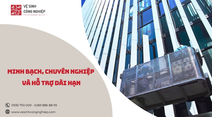 minh bạch, chuyên nghiệp và hỗ trợ dài hạn