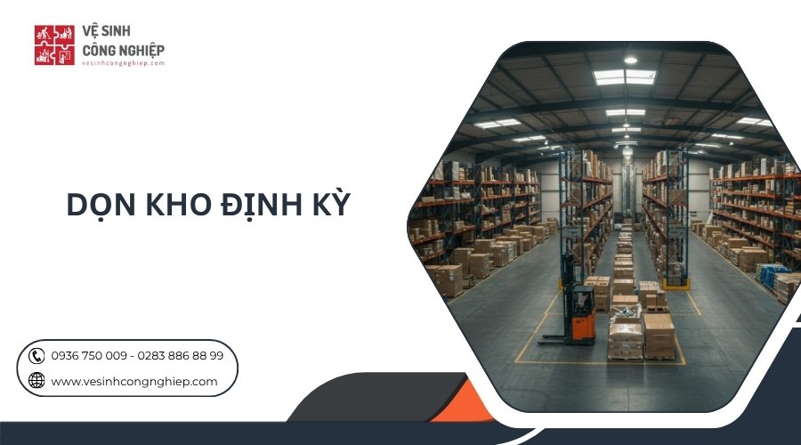 dọn kho định kỳ