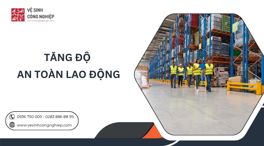 tăng độ an toàn lao động