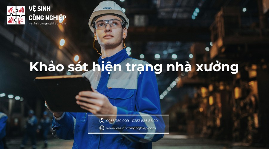 khảo sát hiện trạng nhà xưởng