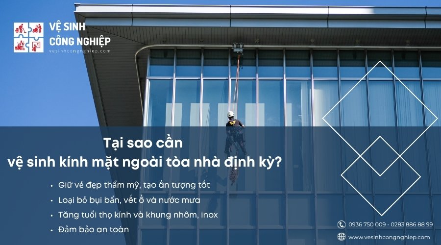 tại sao cần vệ sinh kính mặt ngoài tòa nhà định kỳ