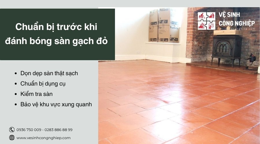 chuẩn bị trước khi đánh bóng sàn gạch đỏ 
