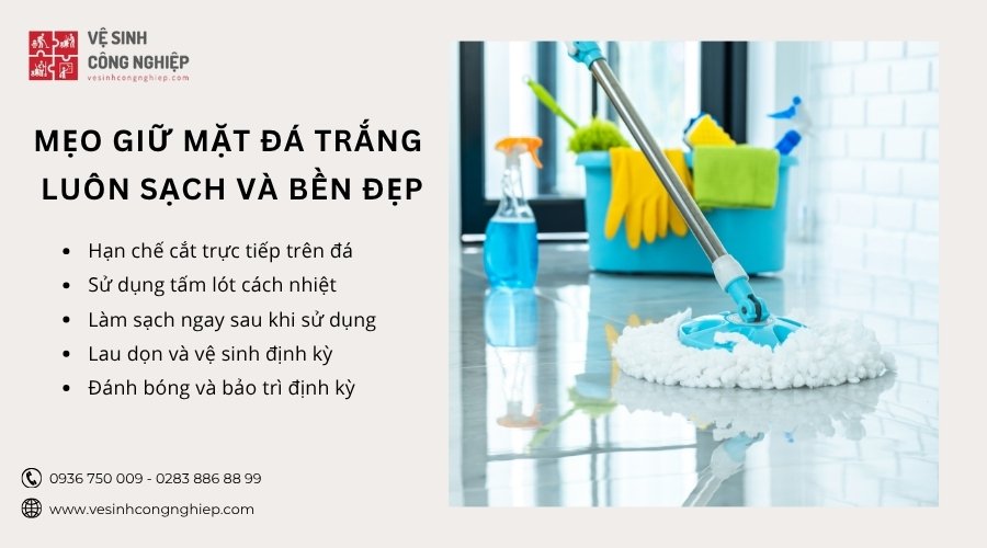 mẹo giữ đá trắng luôn sạch và bền đẹp