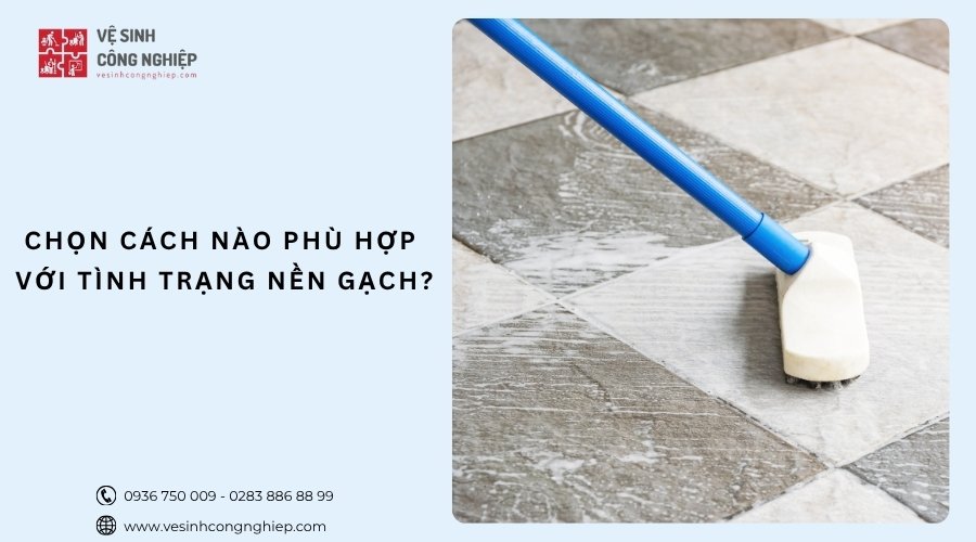 chọn cách nào phù hợp với nền gạch
