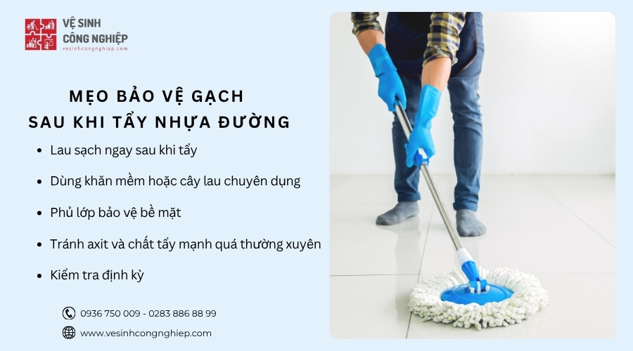 mẹo bảo vệ gạch sau khi tẩy nhựa đường