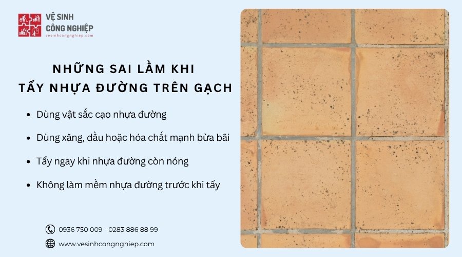 những sai lầm khi tẩy nhựa đường trên gạch