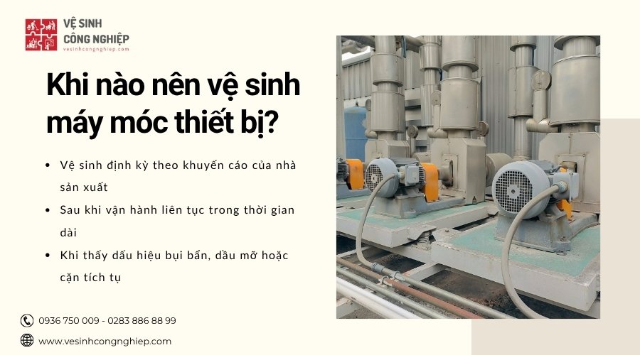 khi nào nên vệ sinh máy móc thiết bị 