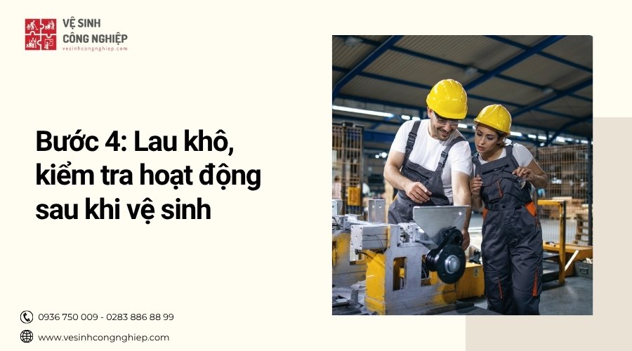 lau khô, kiểm tra hoạt động sau vệ sinh 