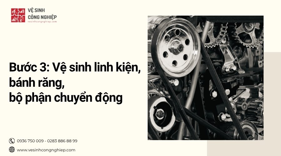 vệ sinh linh kiện, bánh răng, bộ phận chuyển động