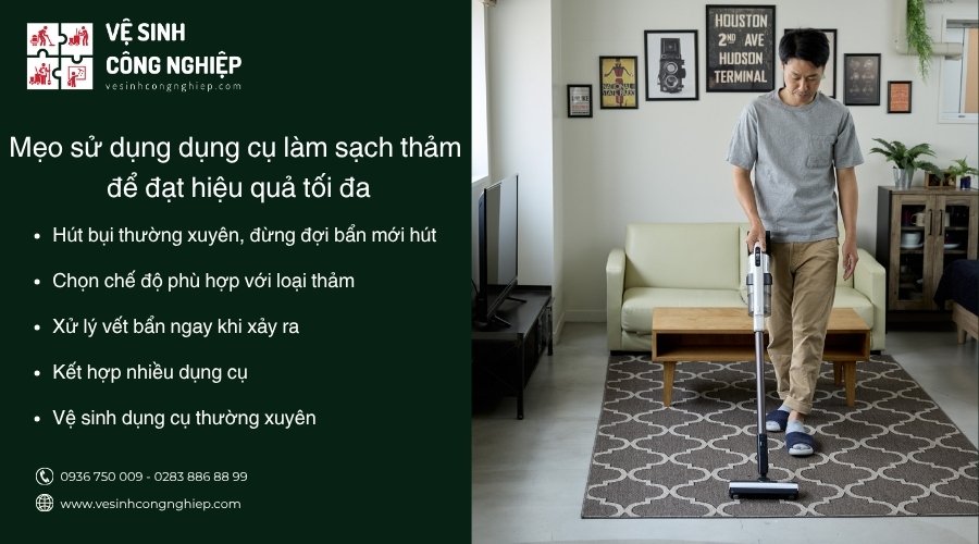mẹo sử dụng dụng cụ làm sạch thảm để đạt hiệu quả