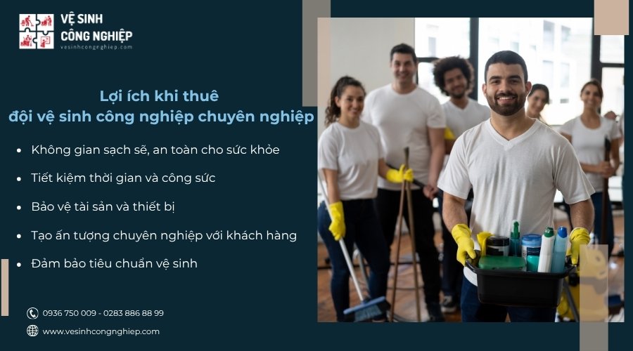 lợi ích khi thuê đội vệ sinh chuyên nghiệp