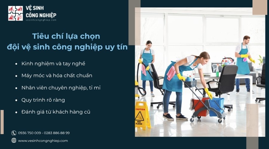 tiêu chí lựa chọn đội vệ sinh công nghiệp uy tín