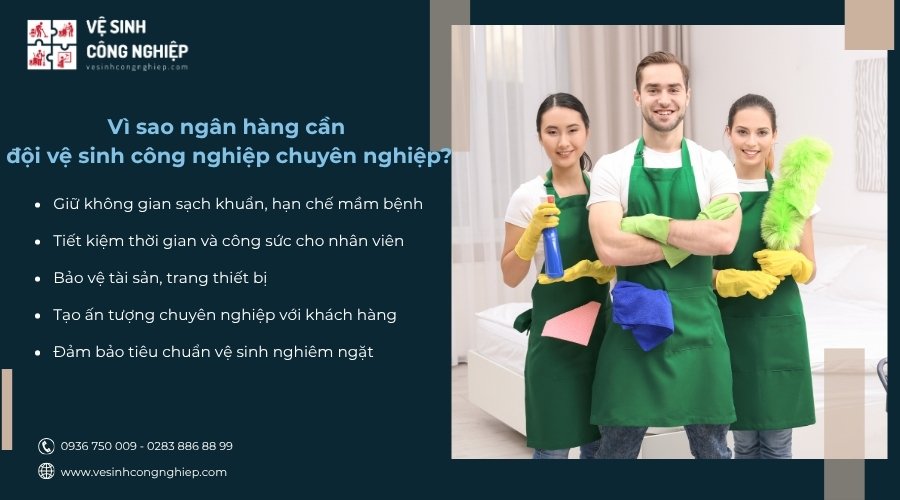 vid sao ngân hàng cần đội vệ sinh chuyên nghiệp