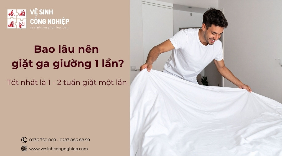 bao lâu nên giặt ga giường 1 lần