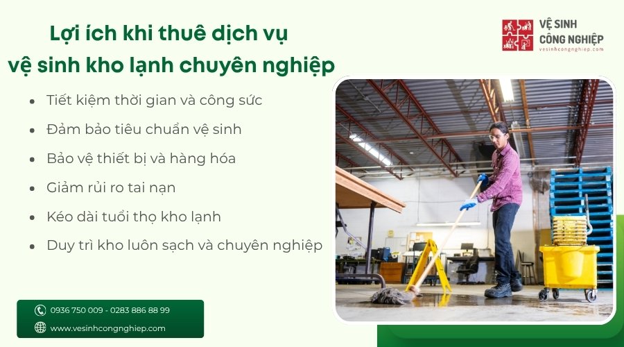 lợi ích khi thuê dịch vụ vệ sinh kho lạnh