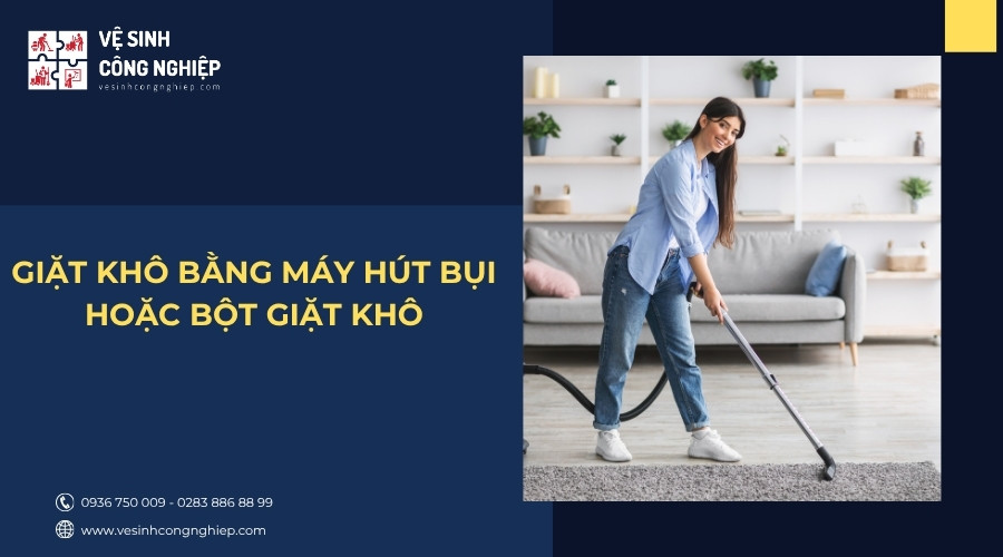 giặt khô bằng máy hút bụi 